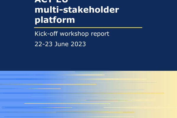 Cover page of the kick-off meeting report of the ACT EU multi-stakeholder platform.